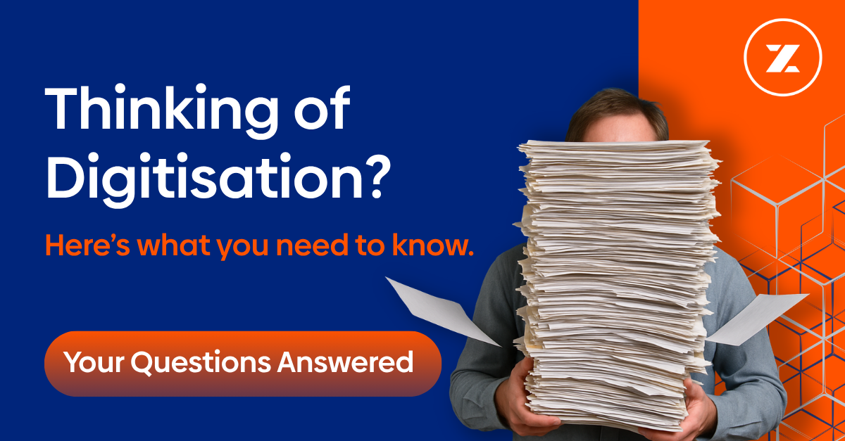 Thinking of Digitisation? Your Questions Answered Person holding an overwhelming stack of paper with the text “Thinking of Digitisation? Here’s what you need to know. Your Questions Answered.